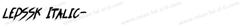LEDSSK Italic字体转换